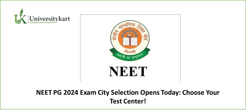 NEET PG 2024 Exam City Selection Opens Today