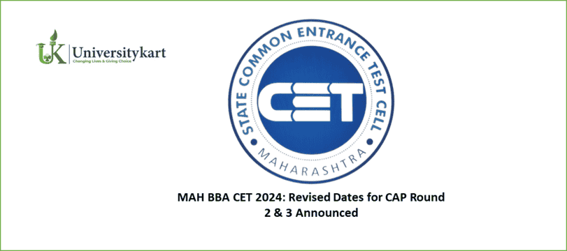 MAH BBA CET 2024 Revised Dates for CAP Round 2 & 3 