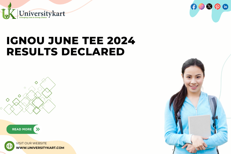 IGNOU June TEE 2024 Results 