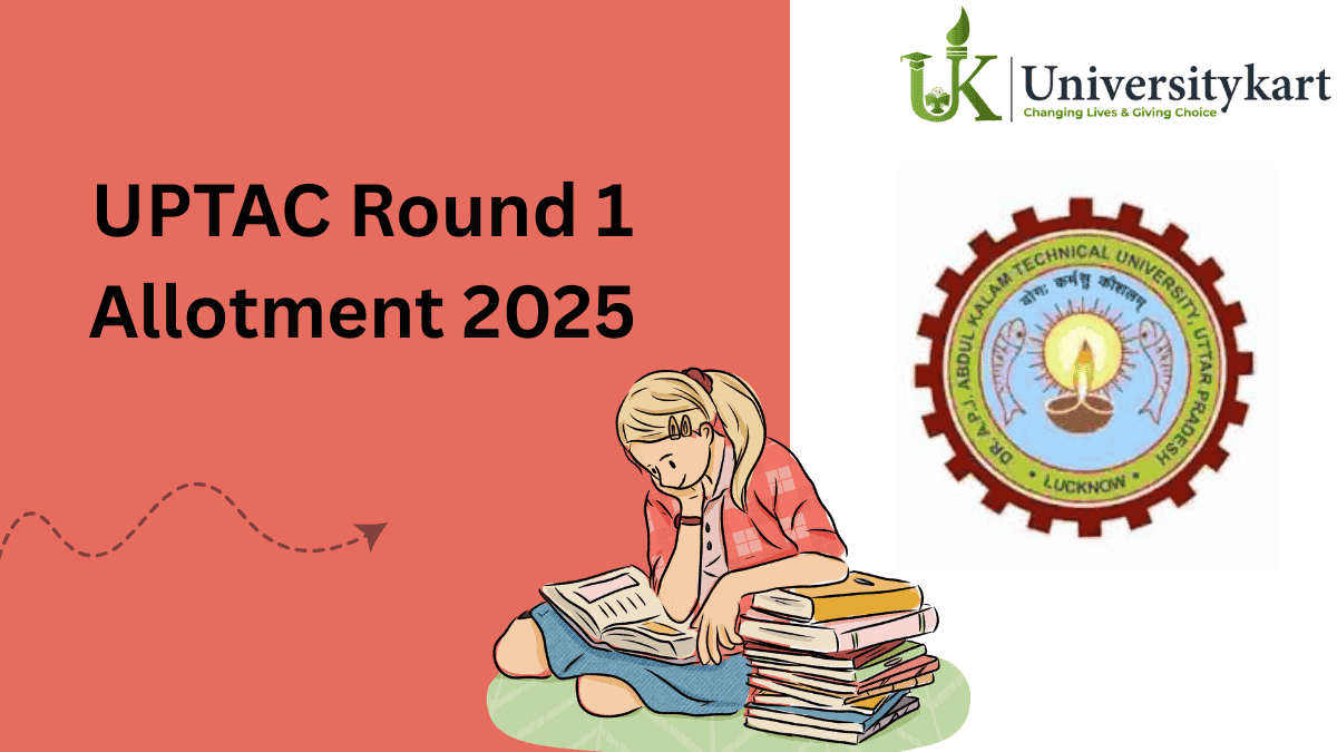 UPTAC Counselling 2025 Round 1