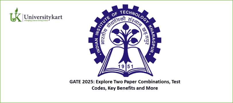 GATE 2025: Explore Two Paper Combinations, Test Codes, Key Benefits and More