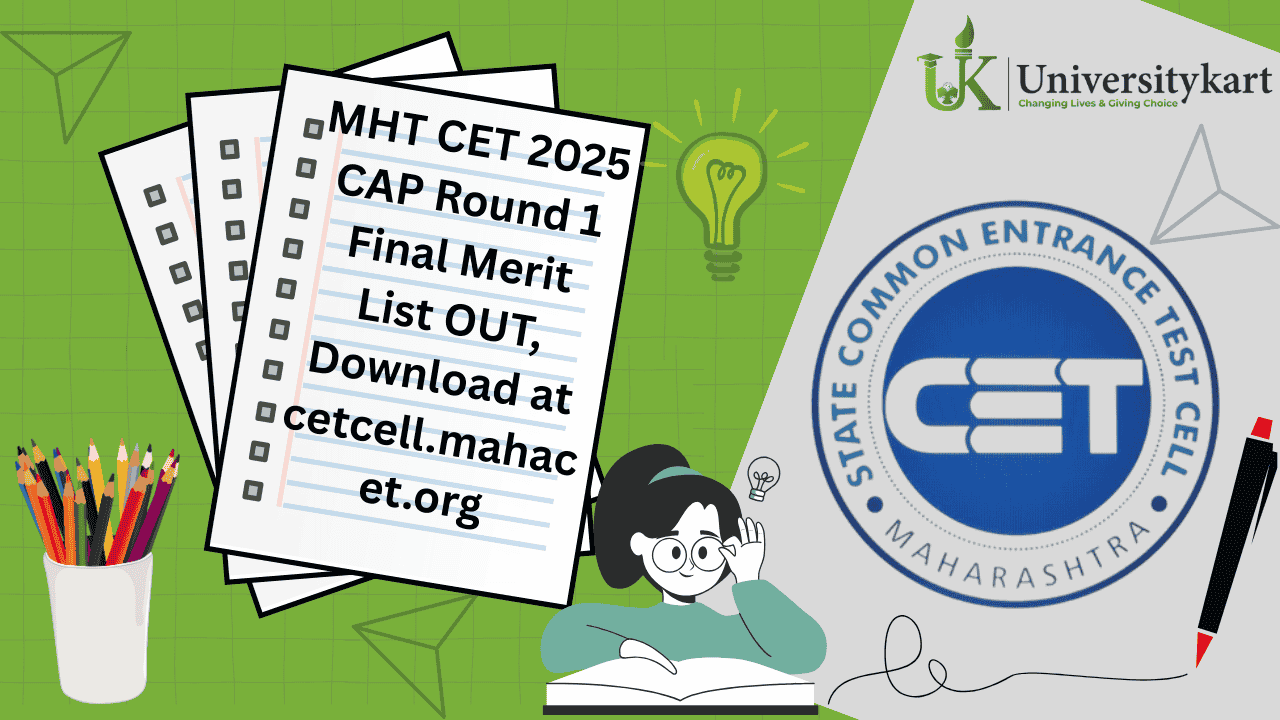 MHT CET 2025 CAP Round 1 Final Merit List OUT