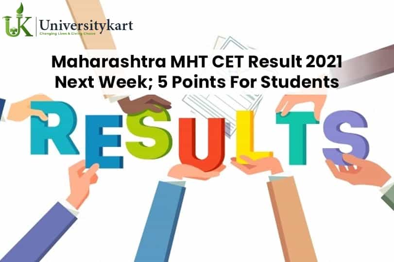 Maharashtra MHT CET Result 2021 Next Week; 5 Points For Students