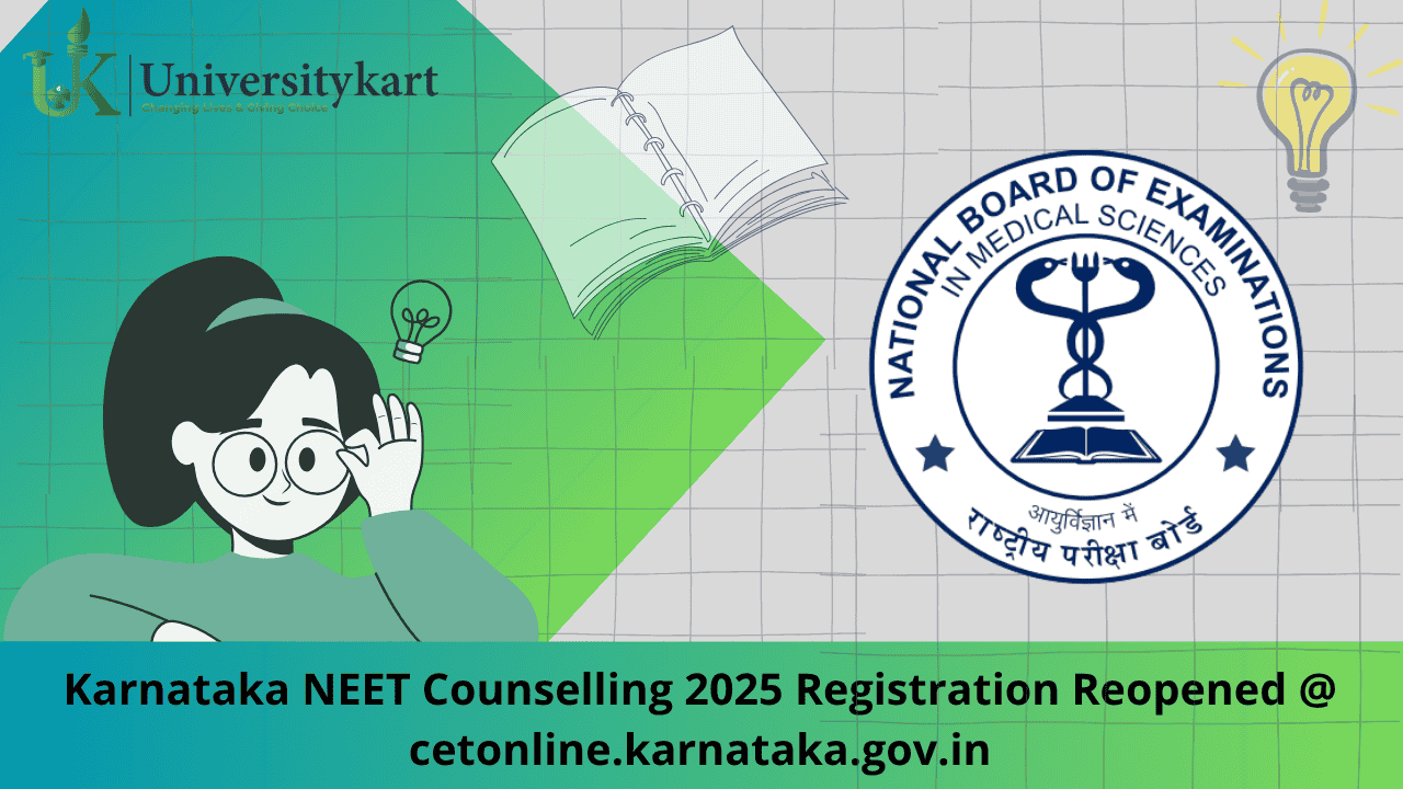 Karnataka NEET Counselling 2025 Registration Reopened