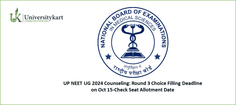 UP NEET UG 2024 Counseling Round 3 Choice Filling Deadline 