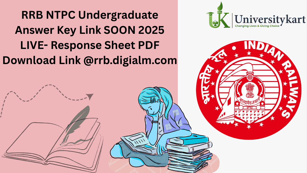 RRB NTPC UG 2025 Answer Key LIVE