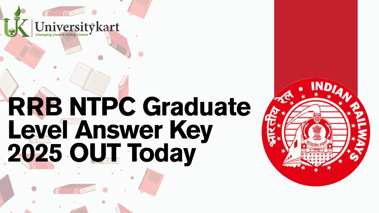 RRB NTPC Graduate Level Answer Key 2025 OUT Today