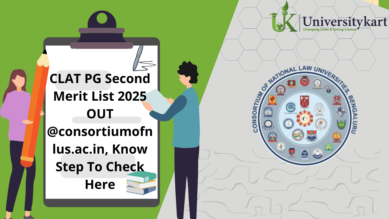 CLAT PG Second Merit List 2025 OUT