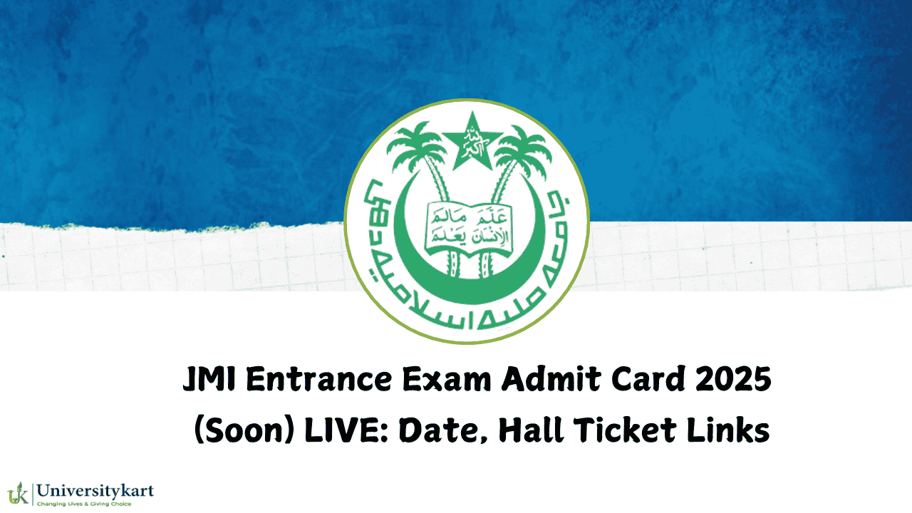 JMI Entrance Exam Admit Card 2025