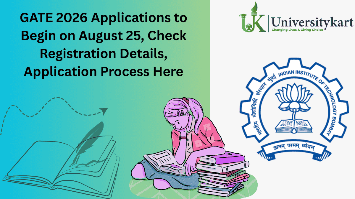 GATE 2026 Registration Begins on August 25