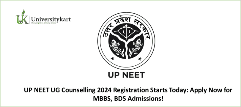UP NEET UG Counselling 2024 Registration 