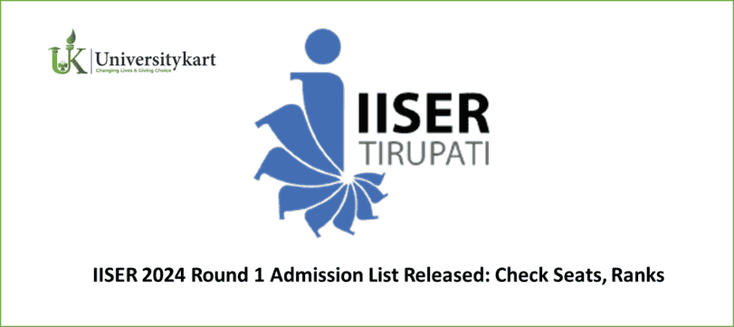 IISER 2024 Round 1 Admission List Released: