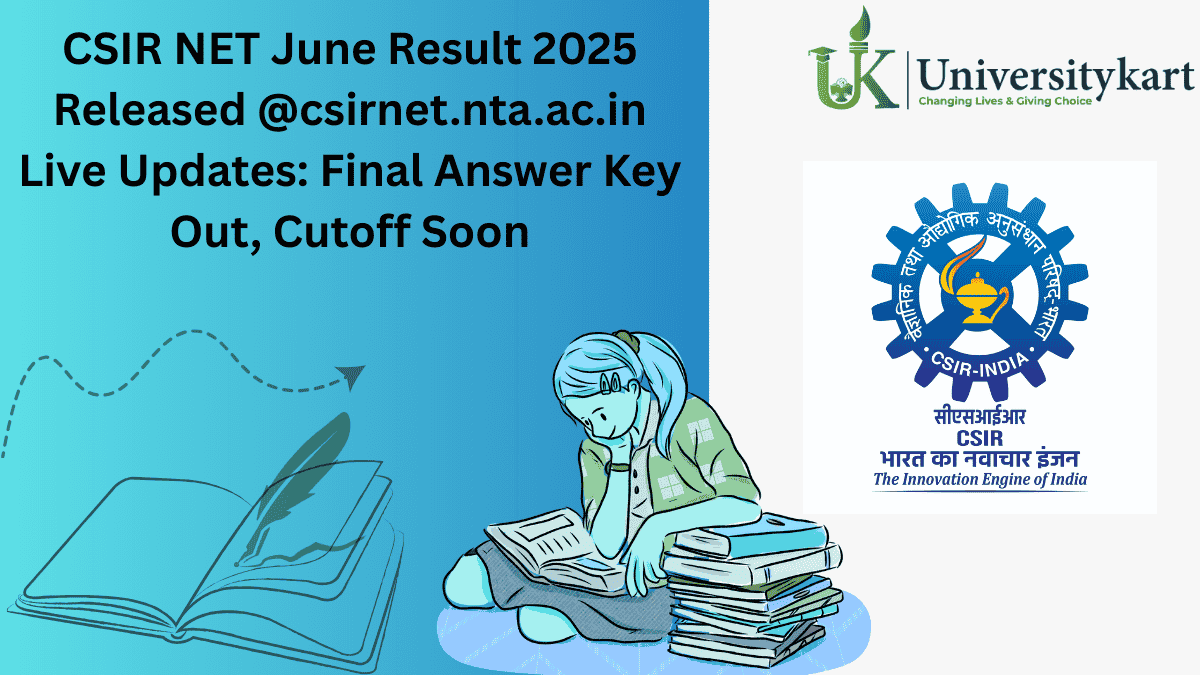 CSIR NET 2025 June Result Announced LIVE