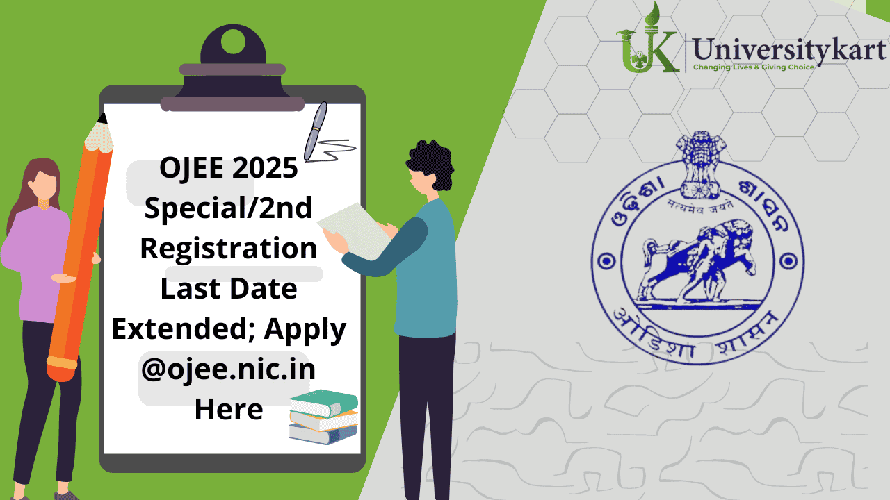 Last Date of Special/2nd OJEE Registration Extended