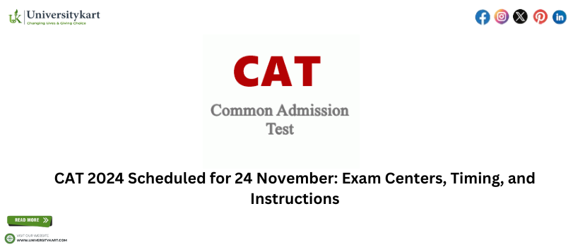 CAT 2024 Scheduled for 24 November: Exam Centers