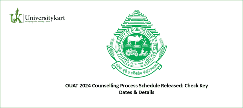 OUAT 2024 Counselling Process Schedule Released