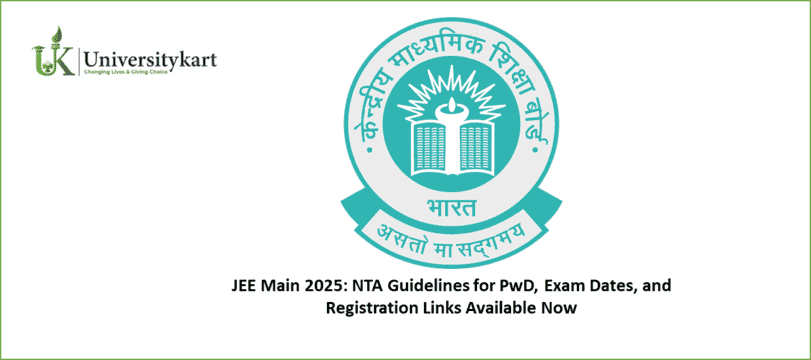 JEE Main 2025: NTA Guidelines for PwD, Exam Dates, and Registration Links
