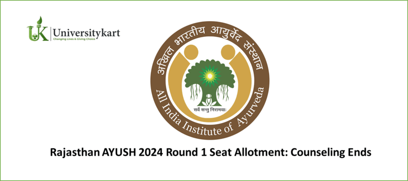 Rajasthan AYUSH 2024 Round 1 Seat Allotment: