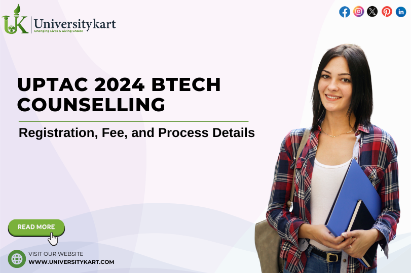 UPTAC 2024 BTech Counselling