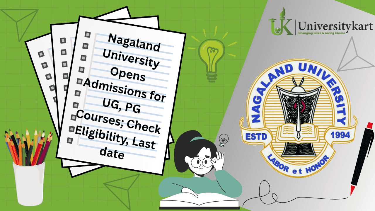 Nagaland University Opens Admissions for UG, PG Courses