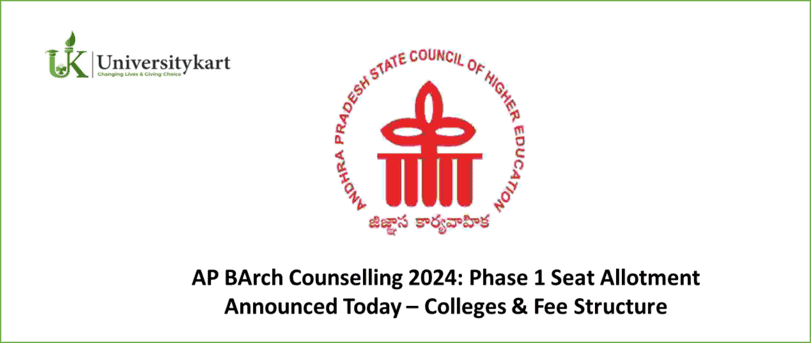 AP BArch Counselling 2024 Phase 1 Seat Allotment