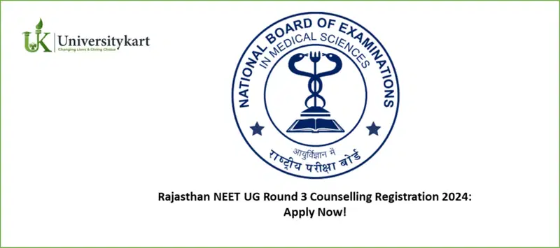 Rajasthan NEET UG Round 3 Counseling Registration 2024