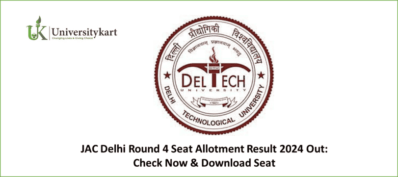 JAC Delhi Round 4 Seat Allotment Result 