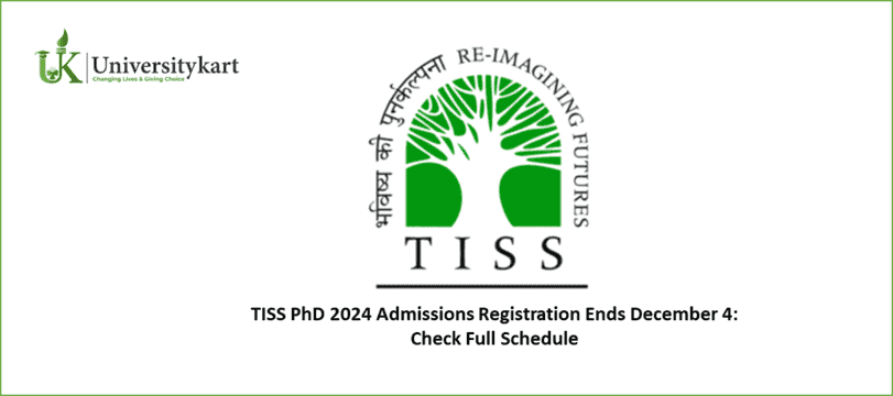 TISS PhD 2024 Admissions Registration Ends December 4