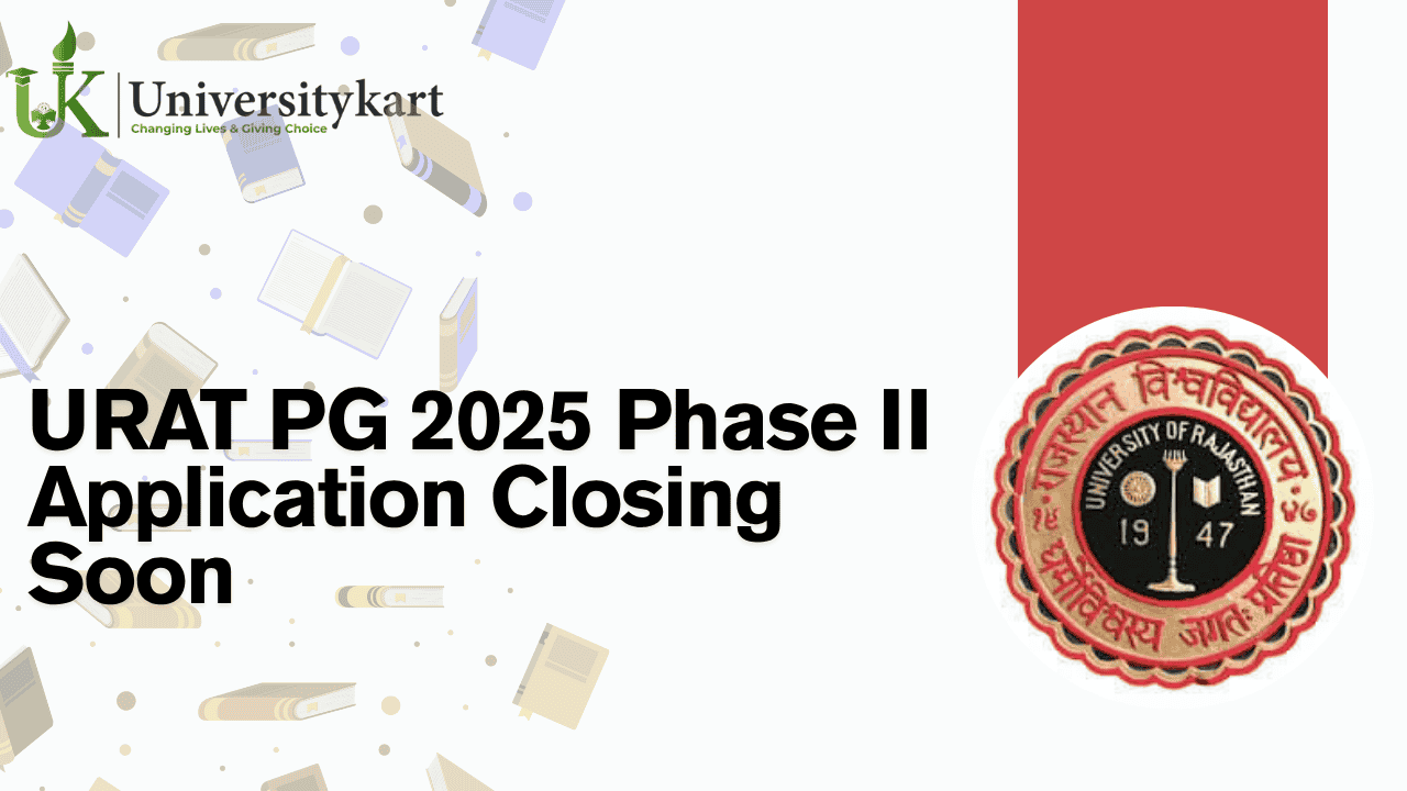 URAT PG 2025 Phase II Application Closing Soon