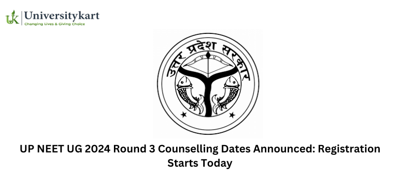 UP NEET UG 2024 Round 3 Counselling