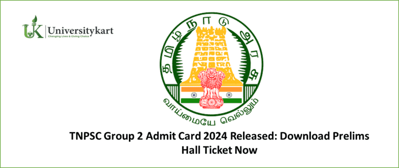 TNPSC Group 2 Admit Card 2024 Released