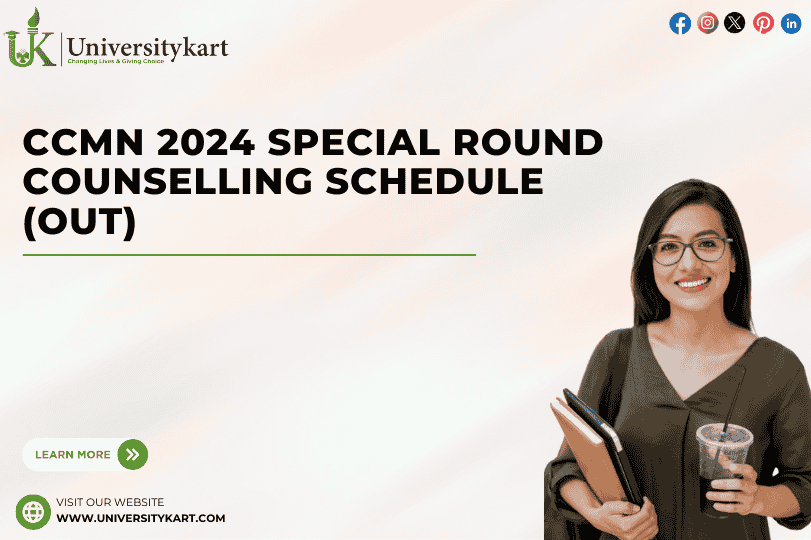 CCMN 2024 Special Round Counselling Schedule (OUT)