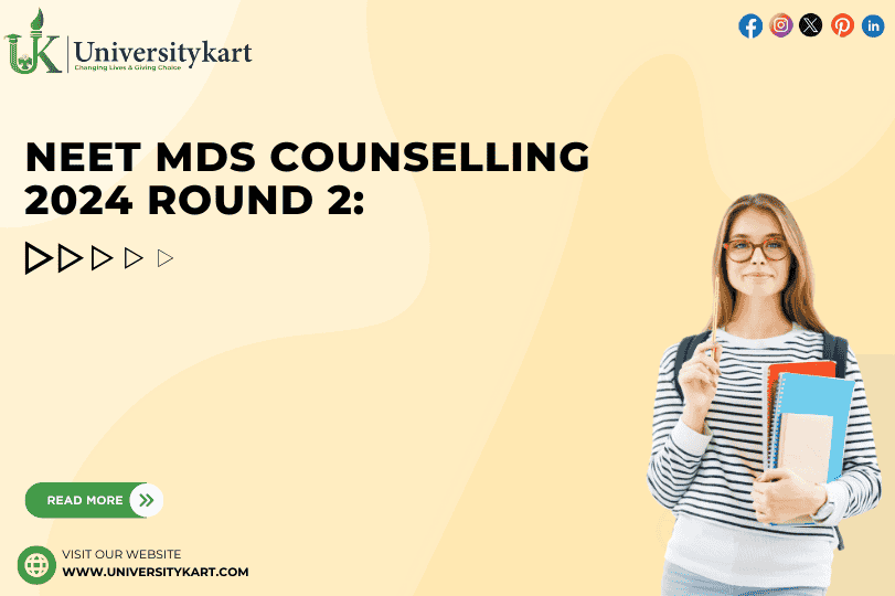 NEET MDS Counselling 2024 Round 2