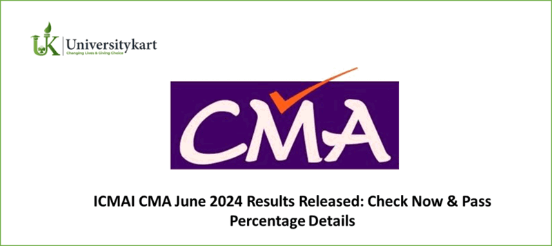 ICMAI CMA June 2024 Results Released