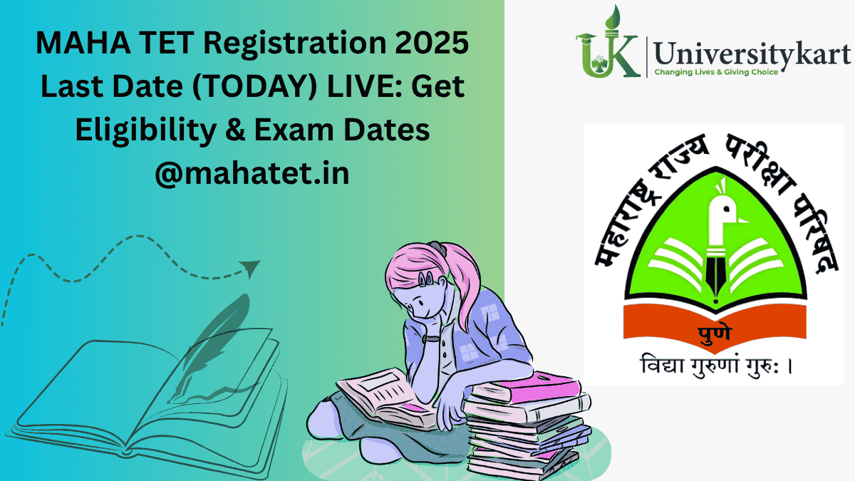 MAHA TET Registration 2025 Last Date