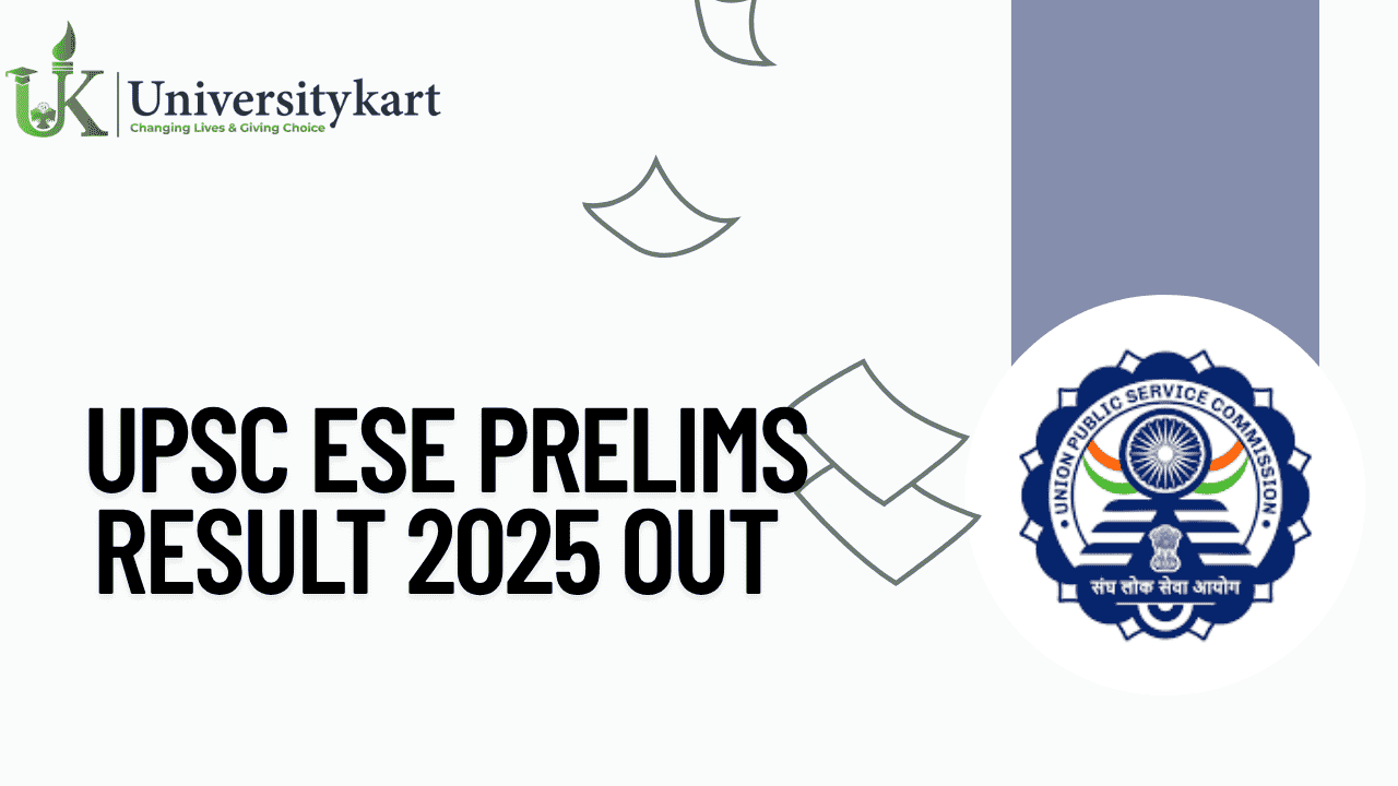 UPSC ESE Prelims Result 2025 Out 