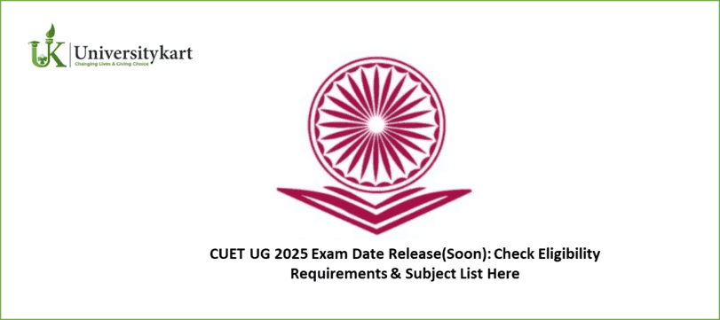 CUET UG 2025 Exam Date Release(Soon)