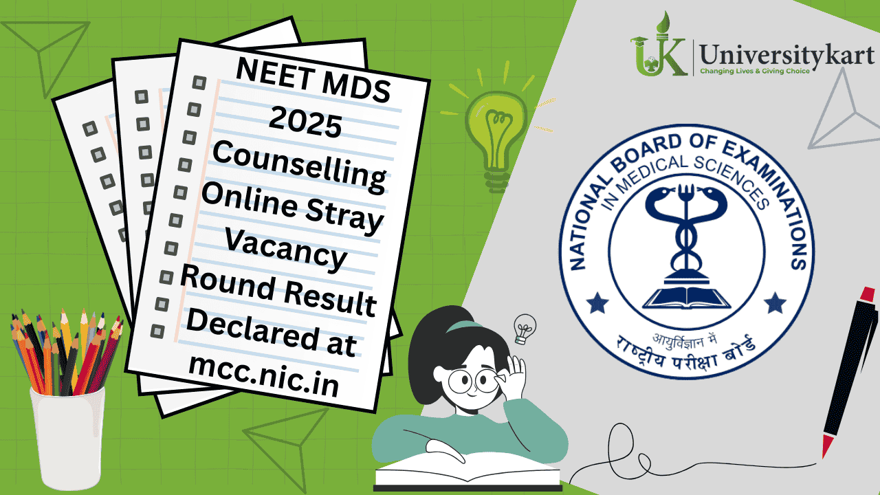 NEET MDS 2025 Counselling Online Stray Vacancy Round Result 