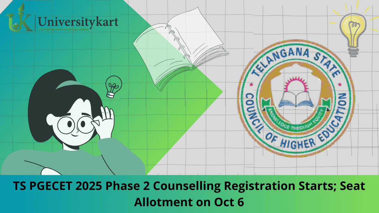 TS PGECET 2025 Phase 2 Counselling Registration Starts