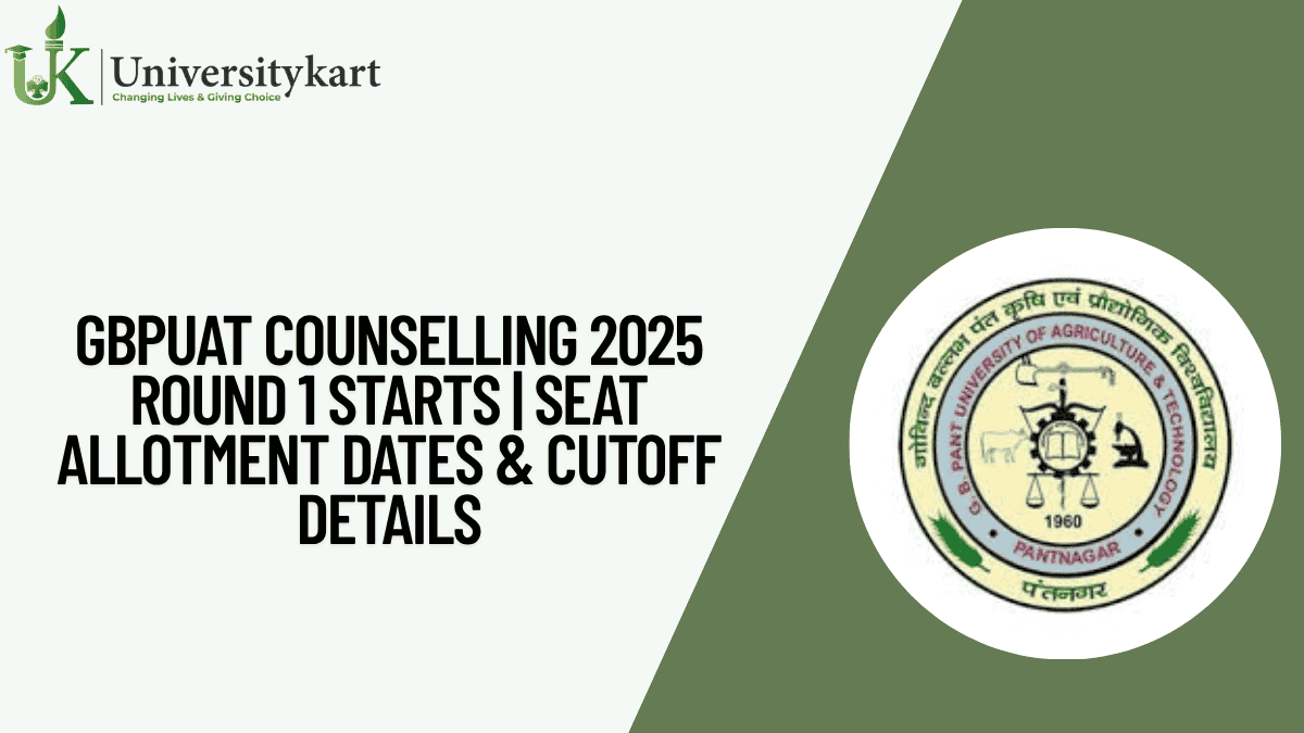 GBPUAT Counselling 2025 Round 1 Starts 