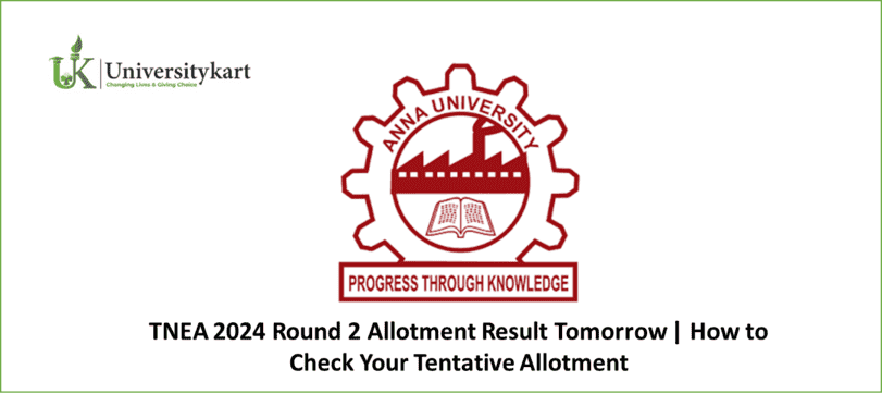 TNEA 2024 Round 2 Allotment Result Tomorrow