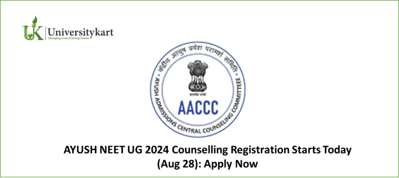 AYUSH NEET UG 2024 Counselling Registration Starts
