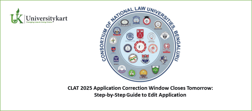 CLAT 2025 Application Correction Window Closes Tomorrow