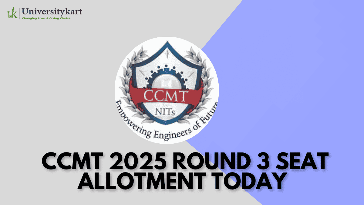 CCMT 2025 Round 3 Seat Allotment Today