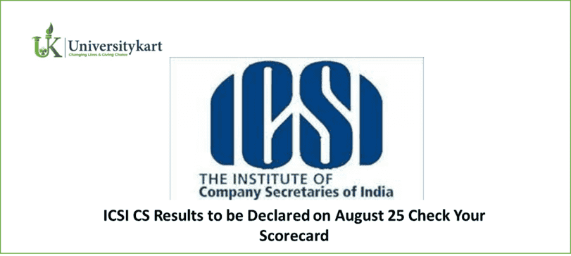 ICSI CS Results to be Declared on August 25