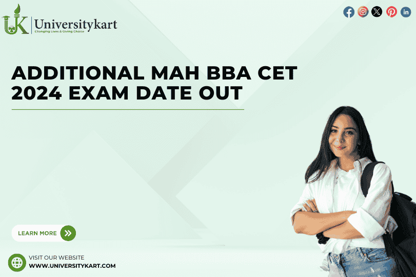 Additional MAH BBA CET 2024 Exam Date Out