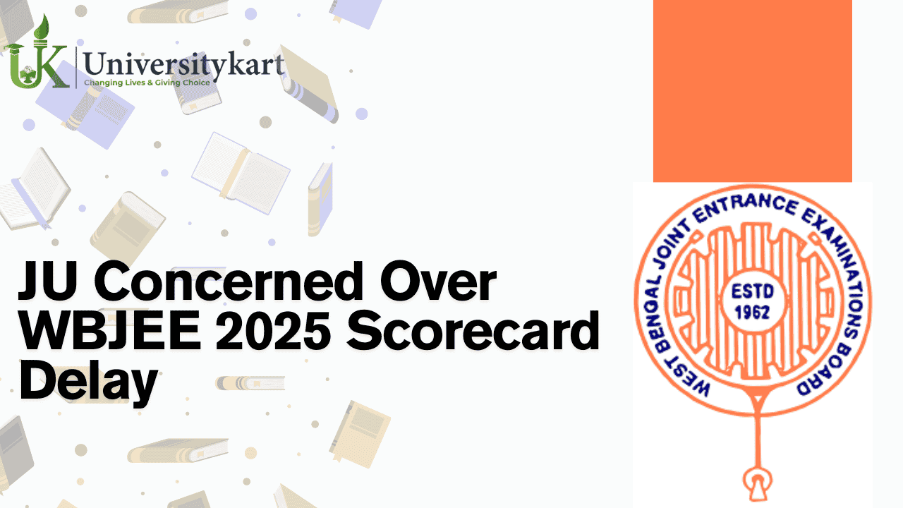 JU Concerned Over WBJEE 2025 Scorecard Delay 