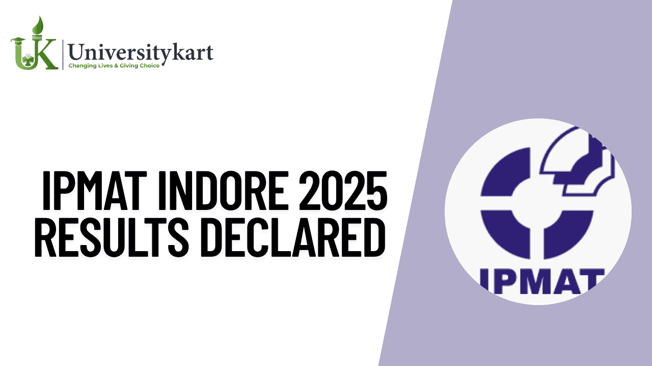 IPMAT Indore 2025 Results Declared 