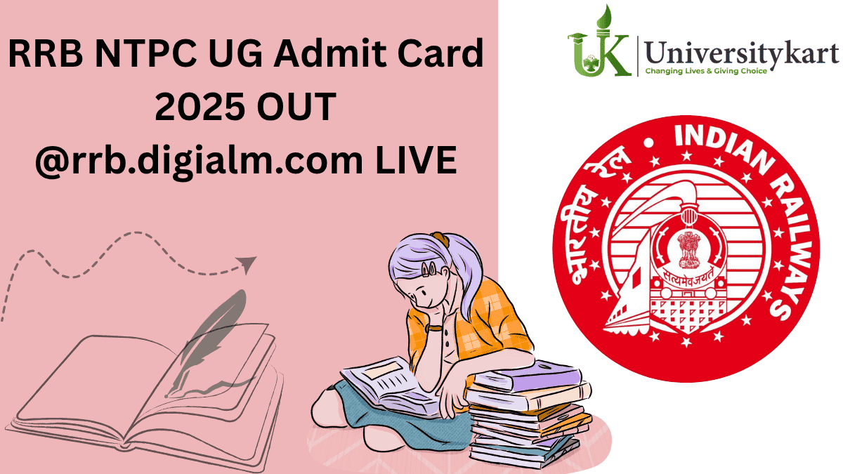 RRB NTPC UG 2025 CBT 1 Admit Card OUT LIVE