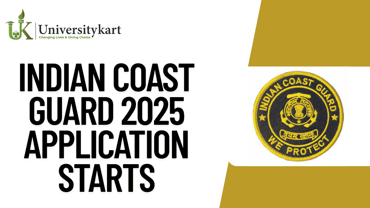 Indian Coast Guard 2025 Application Starts